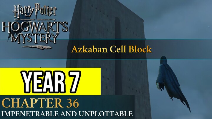 Harry Potter: Hogwarts Mystery | Year 7 - Chapter 36: STEPPING INTO AZKABAN