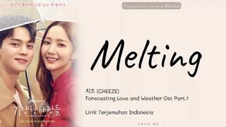 치즈 (CHEEZE) - 사르르쿵 (Melting) [Forecasting Love and Weather OST Part.1] Lirik Sub Indo