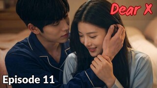 Dear X Episode 11 Subtitle Bahasa Indonesia