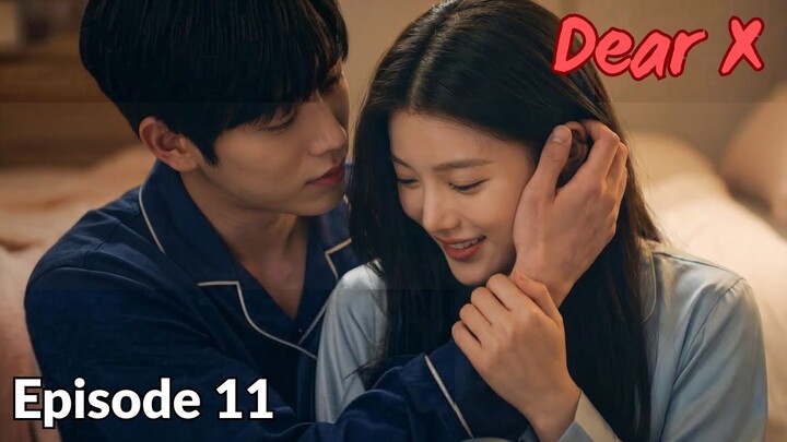 Dear X Episode 11 Subtitle Bahasa Indonesia