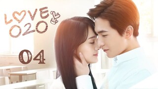 Ep.04 Love O2O (2016) [EngSub]