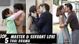 [Top 5] Master Servant Love in Thai Lakorn | Thai Drama