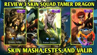 REVIEW 3 SKIN SQUAD DRAGON TAMER!!! SKIN MASHA,ESTES, DAN VALIR - MGL Indonesia