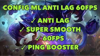 New! Config ML Anti Lag 60Fps Super Smooth + Ping Booster Latest Patch Aamon | Mobile Legends