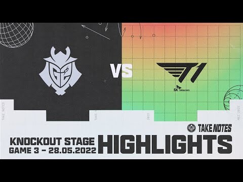 Highlights T1 vs G2 [Ván 3] [Vòng Loại Trực Tiếp] [MSI 2022][28.05.2022]