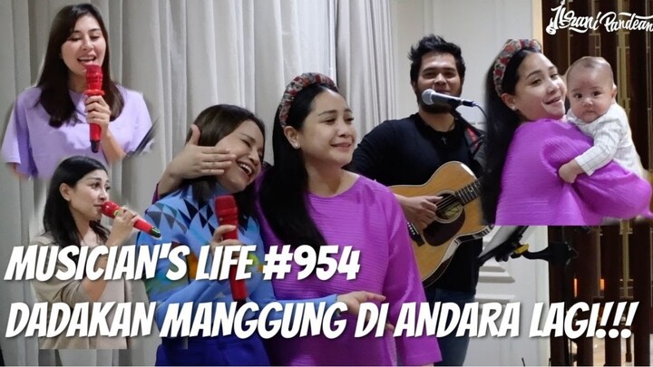 MUSICIAN'S LIFE #954 | DADAKAN MANGGUNG LAGI DI ANDARA ‼️‼️DAN ADA TEH ROSSA ‼️‼️@Rans Entertainment