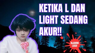 Ketika L dan Light sedang akur