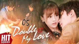 【ENG SUB】💞Double My Love EP05 | An Yuexi, Zhu Yilong, Wang Yuwei, Kevin Chu, Leon Li | HitSeries