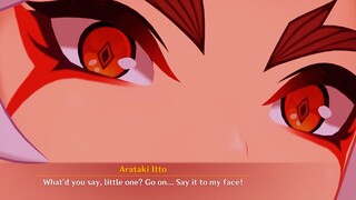 "What'd you say little one? Go on..... say it to my face" Arataki Itto asked Calmly