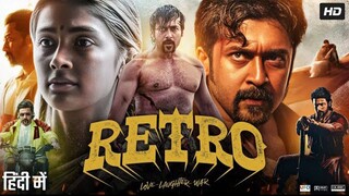 Retro Full Movie in Hindi Dubbed 2025 | Suriya | Pooja Hegde | Joju George Full Movie HD New movie