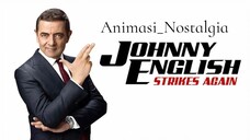 Johnny English Strikes Again (2018) Malay dub