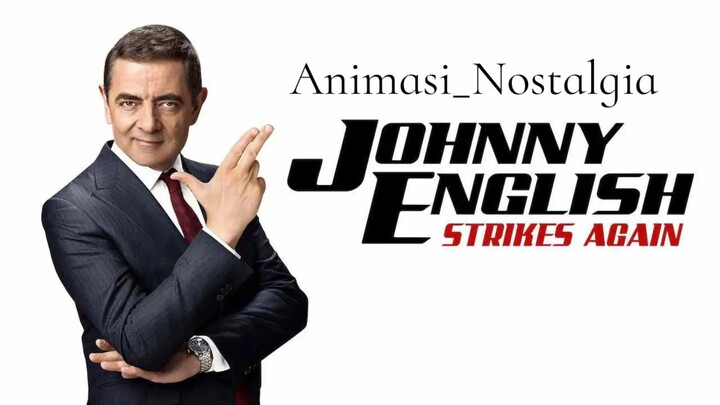 Johnny English Strikes Again (2018) Malay dub