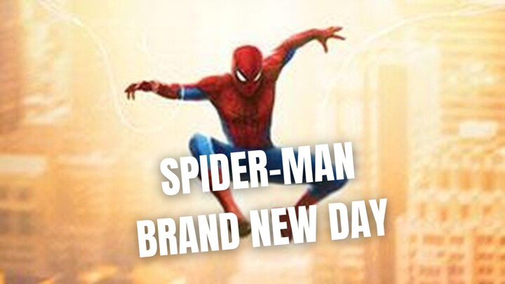 SPIDER-MAN : BRAND NEW DAY (2026)