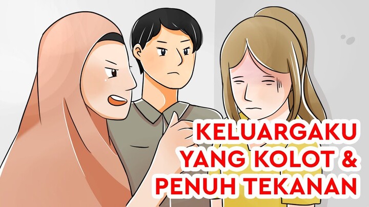 Keluargaku Yang Kolot dan Penuh Tekanan