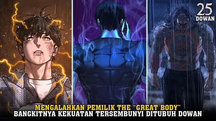 TERBANGKITNYA KEKUATAN TERSEMBUNYI ｜ Alur Cerita Dowan 25
