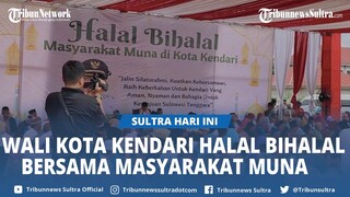 Pj Wali Kota Kendari Gelar Halal Bihalal Undang Masyarakat Muna, Hadir SejumlahTokoh Politik Sultra
