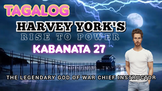 Harvey York's Rise to Power | Tagalog | Kabanata 27 | Novel | Nagkakamali Kayo Ng Inapi...