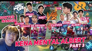LING ALBERT EMG DAJAL EVOS VS RRQ, NEXT KITA AJAK SCRIM AJA SAMBIL LIVE - KENA MENTAL ALBERT PART 3