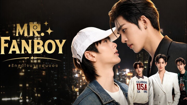 รักสุดใจนายแฟนบอย Ep.1 | Mr.Fanboy (Engsub)