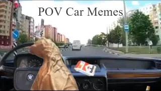 POV Car Memes Compilation #3