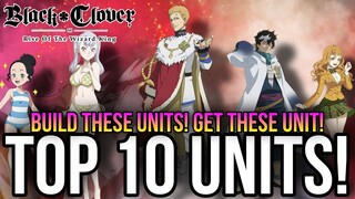 Black Clover M Global - Top 10 Best Unit In The Game! *Update*