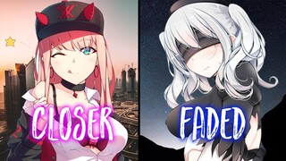 [Nightcore] Faded vs. Closer  - Alan Walker, The Chainsmokers & Halsey (best song)