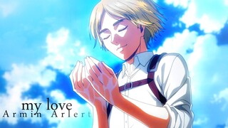 My Love | Armin Arlert