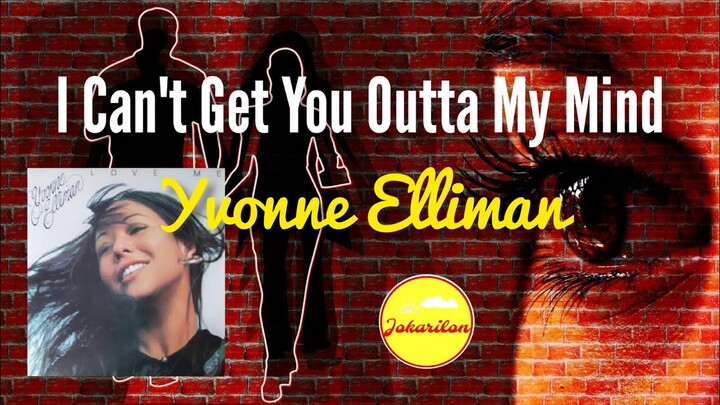 I Can't Get You Outta My Mind — Yvonne Elliman