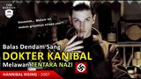 BALAS DENDAM SANG DOKTER KANIBAL, AWAL MULA LAHIRNYA PSiKOPAT / Recap Film - Hannibal Rising (2007)