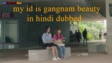 My id is Gangnam beauty season 1 episode 11 in Hindi dubbed.