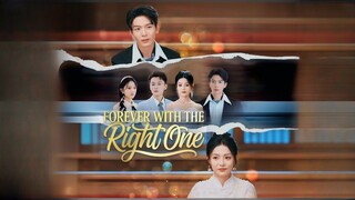 Forever With The Right One