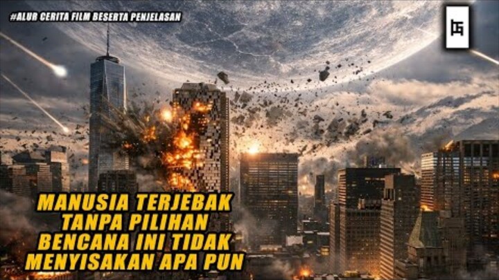 TAK SEORANGPUN BISA MENYELAMATKAN DIRI DARI BENCANA INI - ALUR CERITA FILM