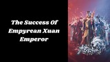 The Success Of Empyrean Xuan Emperor Ep.232