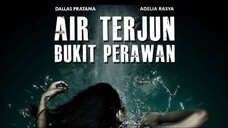 Air Terjun Bukit Perawan (2016)