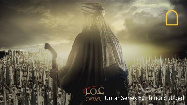 Umar Series E01 The Young Umar