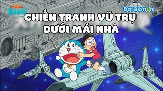 [S12] Doraemon - Tập 599 - Chiến Tranh Vũ Trụ Dưới Mái Nhà - Bản Lồng Tiếng Hay Nhất