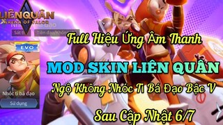 Hướng Dẫn Mod Skin Ngộ Không Nhóc Tì Bá Đạo Mới Nhất Liên Quân Sau Cập Nhật 6/7