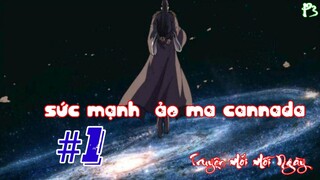 Sức mạnh vượt không gian Ảo Ma, Tu Tiên Giả Lạc Vào Thế Giới Siêu Nhân | Tập 1