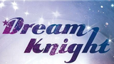 Dream Knight Episode 10