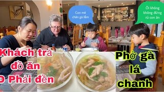 Phở gà chân gà lá chanh/khách trả đồ ăn/phản ứng của hai bé sinh đôi khi thấy chân gà/Cuộc sống pháp