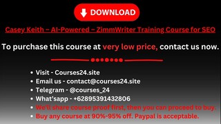 Casey Keith – AI-Powered – ZimmWriter Training Course for SEO