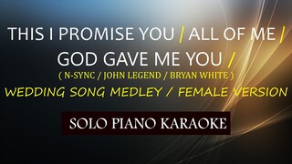 THIS I PROMISE YOU / ALL OF ME / GOD GAVE ME YOU / ( FEMALE VERSION ) ( WEDDING MEDLEY ) COVER_CY