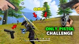 Only Pistol Challenge Solo Free Fire Gameplay - Garena Free Fire