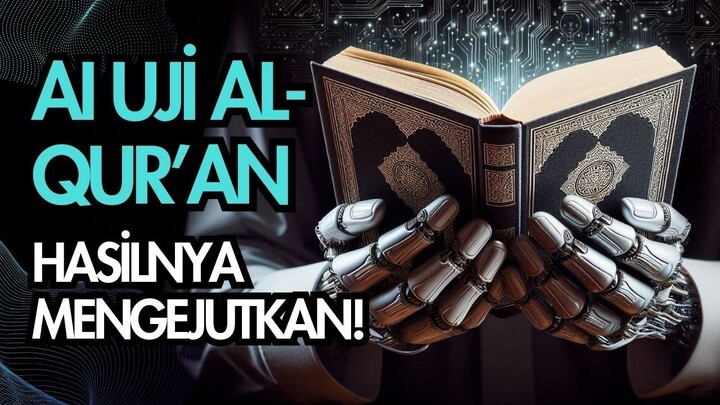 AI Menganalisis Al-Qur’an_ Masih Murni Setelah 1400 Tahun_