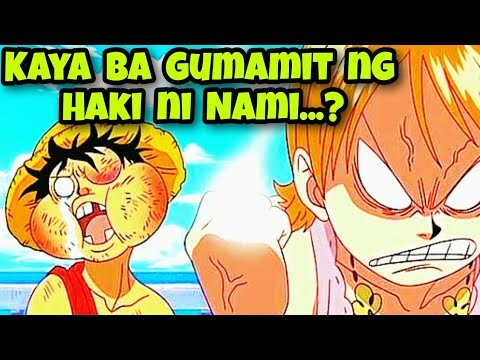 Kaya ba gumamit ng "Haki" ni Nami...?