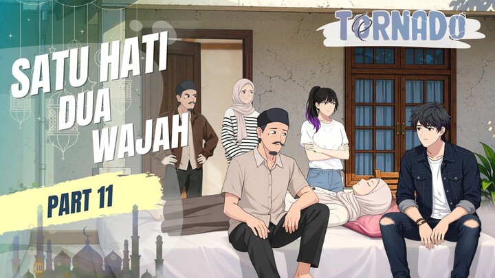 SATU HATI DUA WAJAH PART 11 - ANIMASI SEKOLAH