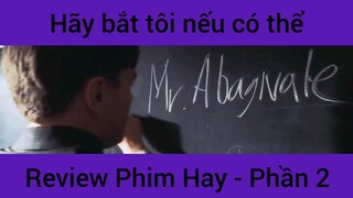 Hãy bắt tôi nếu có thể #2