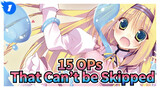 15 OPs That Can’t be Skipped_1