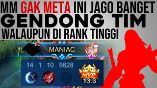 MM GAK META INI Gampang Banget MANIAC Walaupun di RANK TINGGI - Mobile Legends