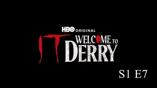 IT: Welcome to Derry Episode 7